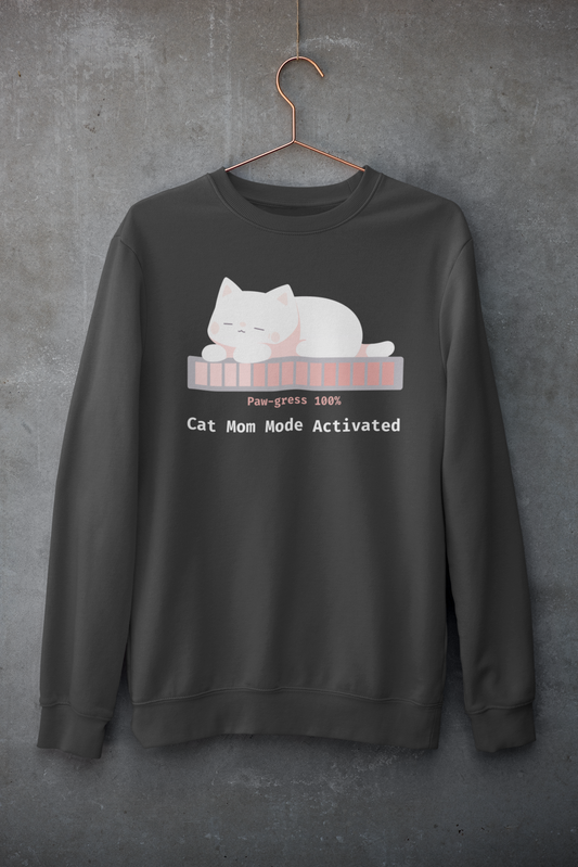 Cat Mom Mode Activated sweatshirt