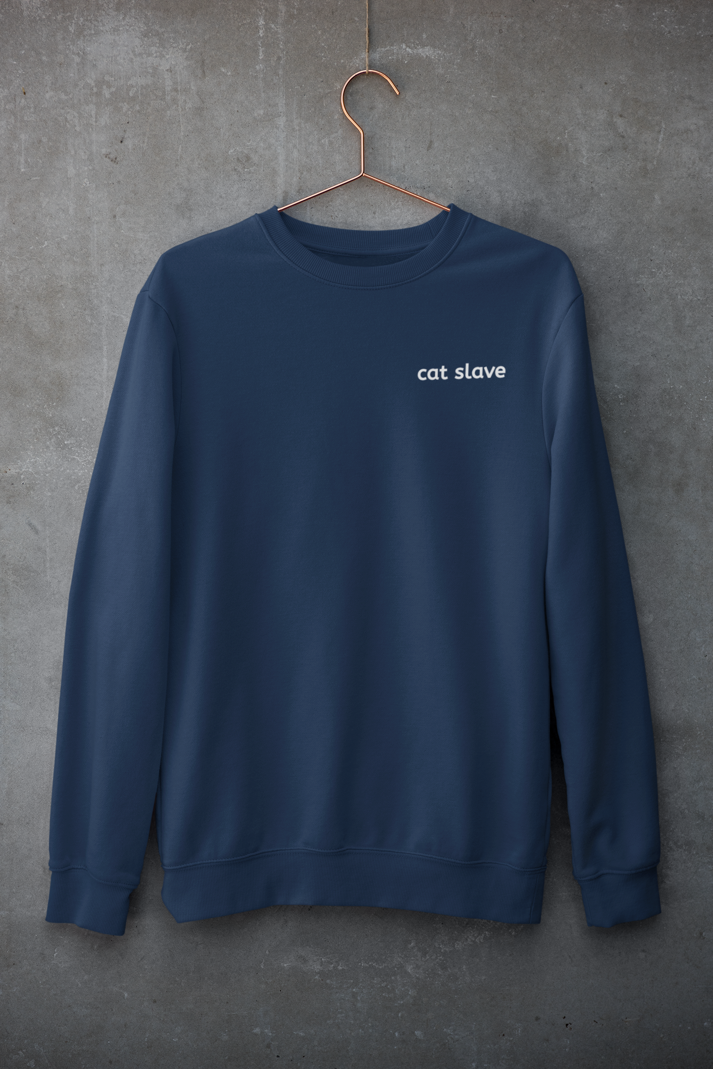 Cat Slave Sweatshirt