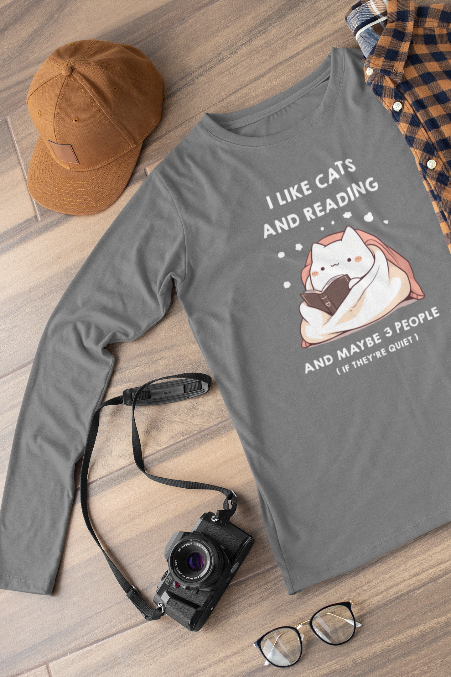 I Like Cats and Reading and Maybe 3 People (If they're quiet) Long Sleeve Tee