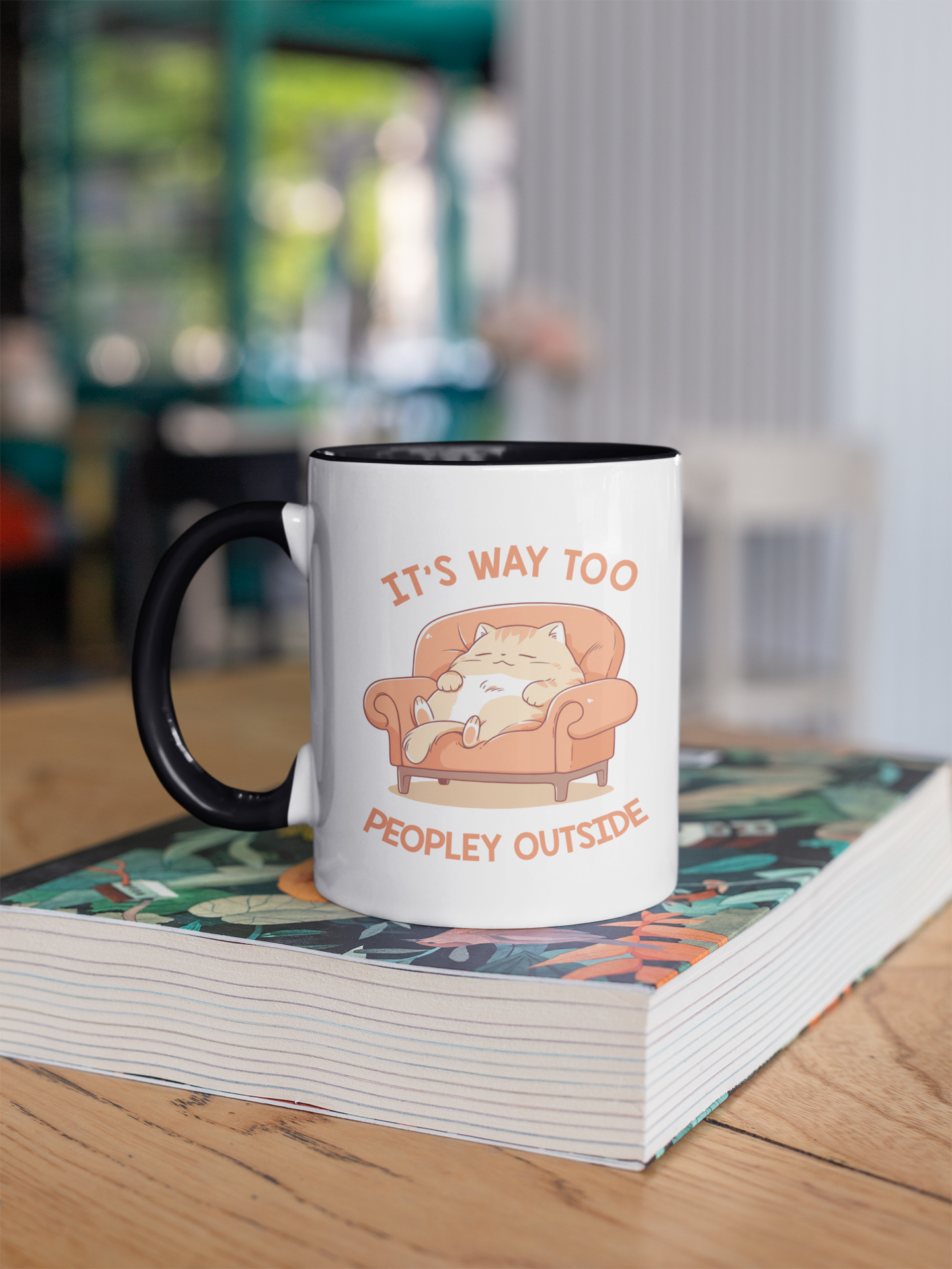 It's Way Too Peopley Outside 11oz Ceramic Two Tone Mug