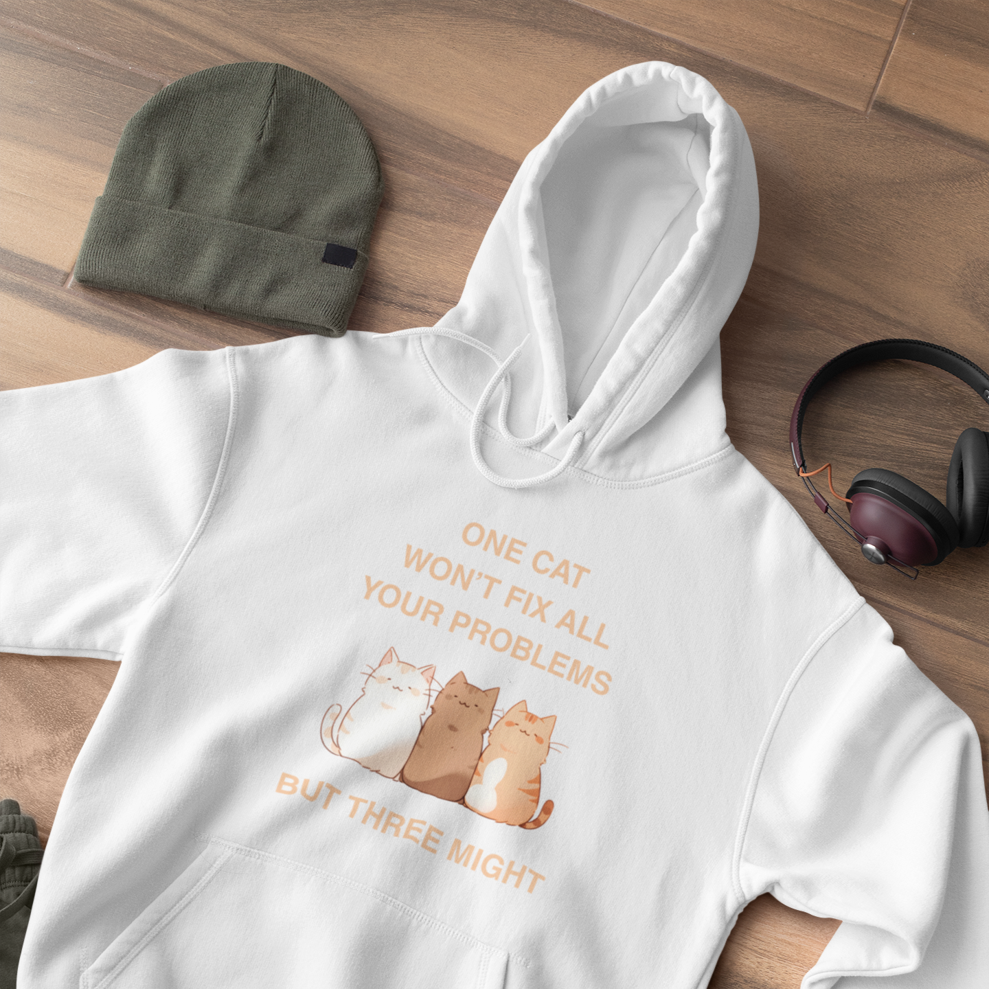 One Cat Won’t Fix All Your Problems (But Three Might) Hoodie