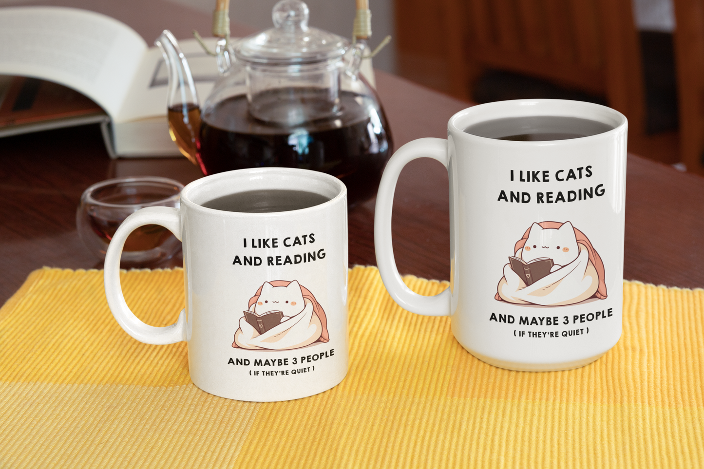 I Like Cats and Reading and Maybe 3 People (If they're quiet) Coffee Mug