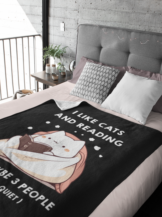I Like Cats and Reading and Maybe 3 People (If They’re Quiet) Blanket