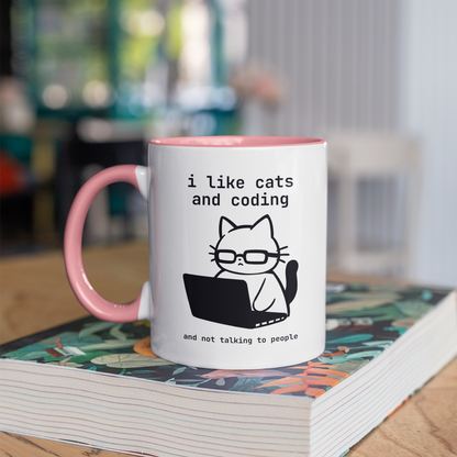 I Like Cats and Coding and Not Talking to People 11oz Ceramic Two Tone Mug
