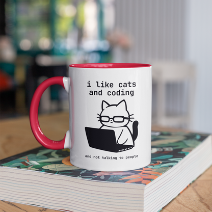 I Like Cats and Coding and Not Talking to People 11oz Ceramic Two Tone Mug