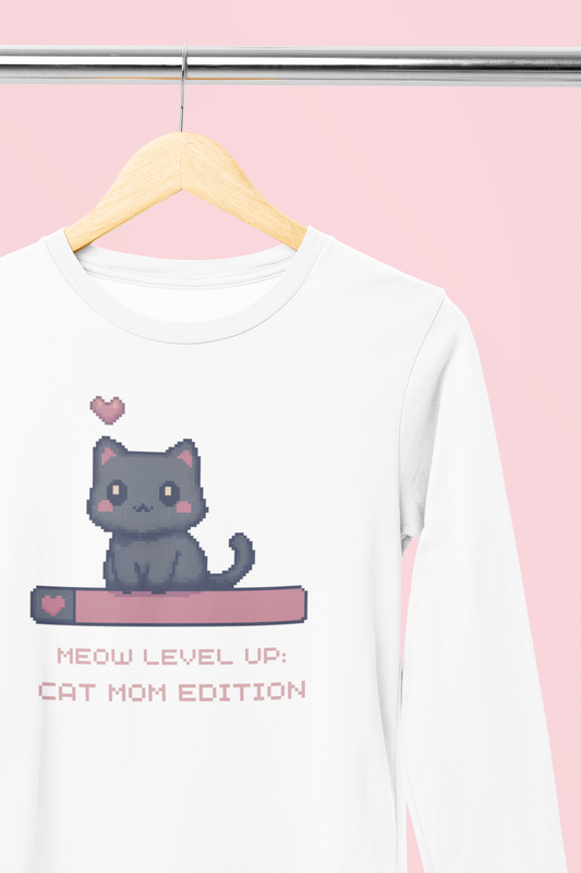 Meow Level Up: Cat Mom Edition Long Sleeve Tee