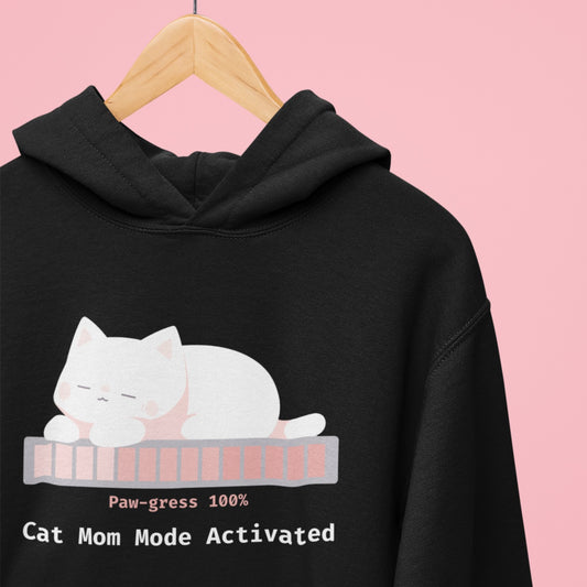 Cat Mom Mode Activated hoodie