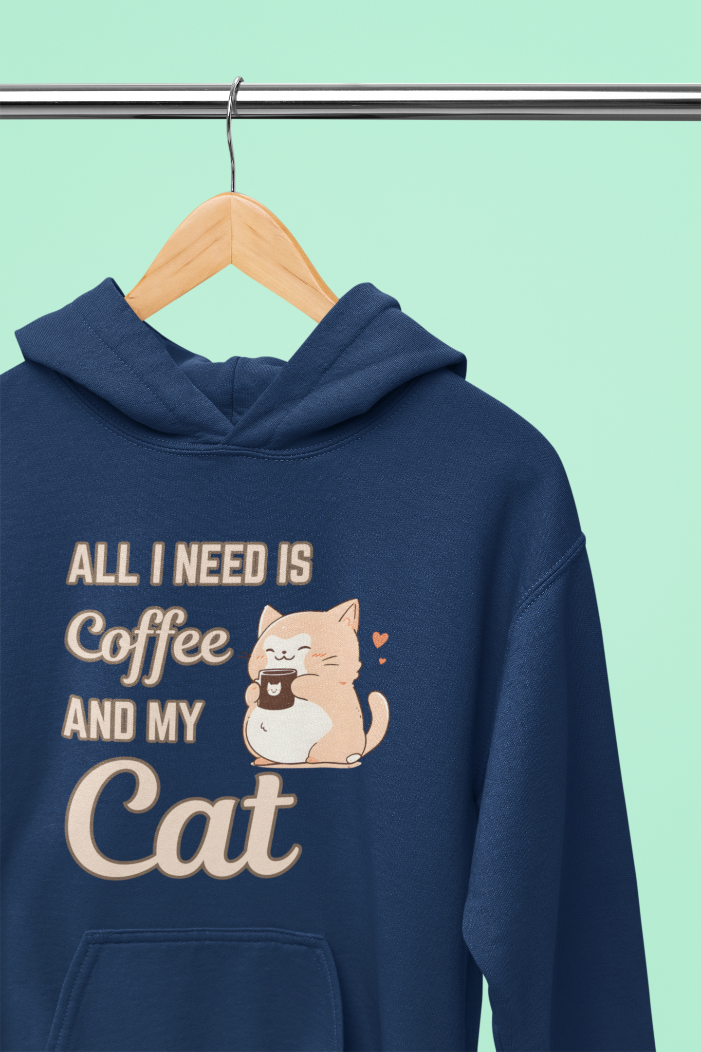 All I Need Is Coffee and My Cat Hoodie