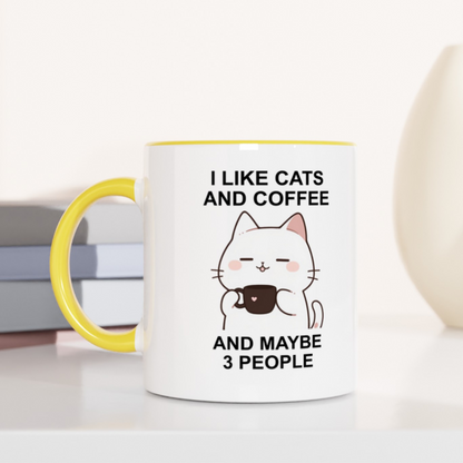 I Like Cats and Coffee and Maybe 3 People 11oz Ceramic Two Tone Mug