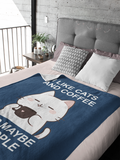 I Like Cats and Coffee and Maybe 3 People Blanket