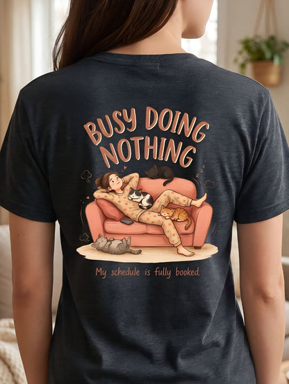 Busy Doing Nothing Cat T-Shirt - Cozy Lazy Day Cat Lover Shirt