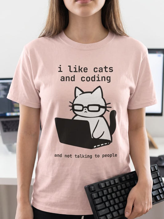 i like cats and coding and not talking to people t-shirt