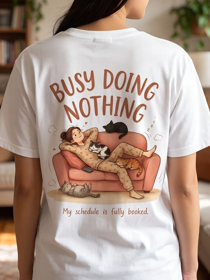 Busy Doing Nothing Cat T-Shirt - Cozy Lazy Day Cat Lover Shirt